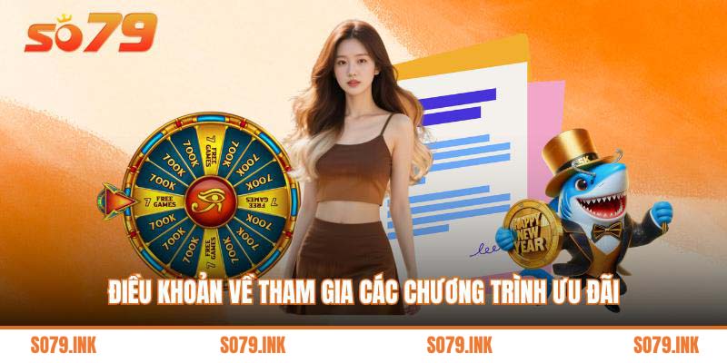 Điều khoản về tham gia các chương trình ưu đãi