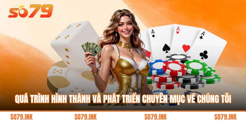 Quá trình hình thành và phát triển chuyên mục về chúng tôi